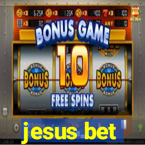 jesus bet